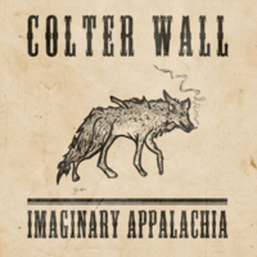 Colter Wall - Imaginary Appalachia [Vinyl Lp] Colored Vinyl, Gatefold Lp Jacket, Green, Anniversary Ed
