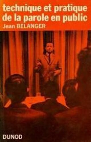 Technique Et Pratique De La Parole En Ppublic