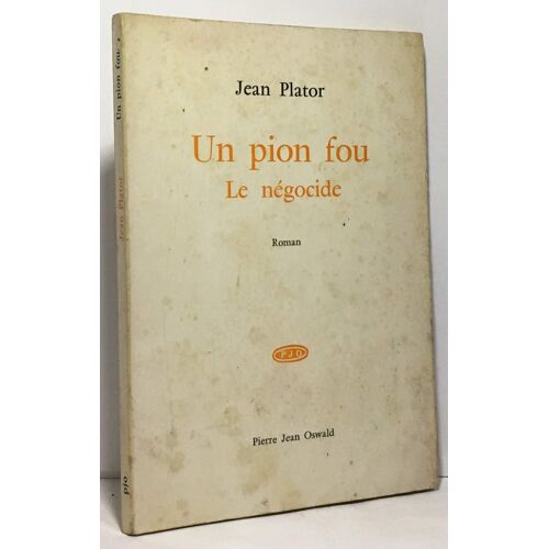 Un Pion Fou - Le Négocide
