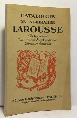 Catalogue De La Librairie Larousse - Dictionnaires Publications Encyclopédiques Littérature Générale