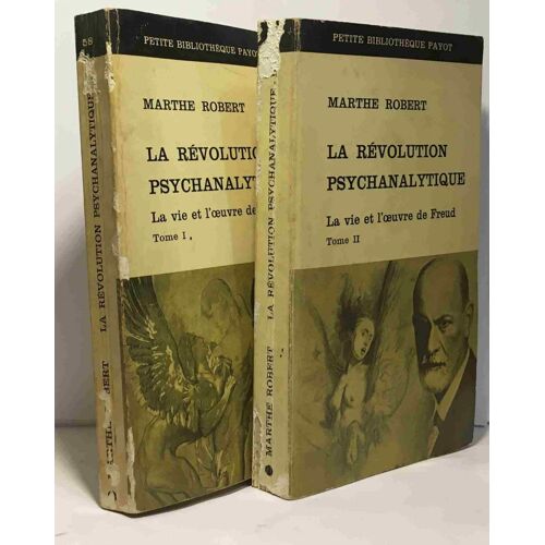 La Révolution Psychanalytique --- La Vie Et L'oeuvre De Freude - Tome Un Et Deux