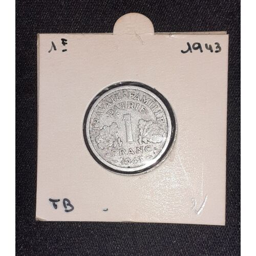 1 Franc - Etat Francais - 1943 B - Rare & Etat: T.B