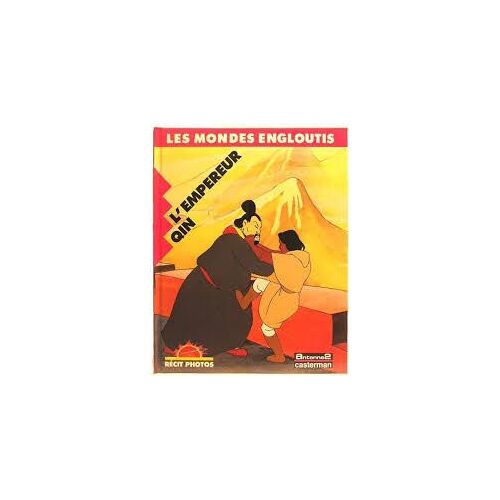 L'empereur Qin - Les Mondes Engloutis - Récit Photos - Antenne 2 Casterman - Shagshag, Spartakus, Arkana, Shaggy,... - 1985