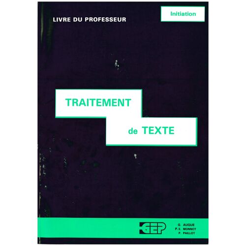 Tratement De Texte, Initiation - Livre Du Professeur