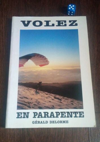 Volez En Parapente " Gerald Delorme"