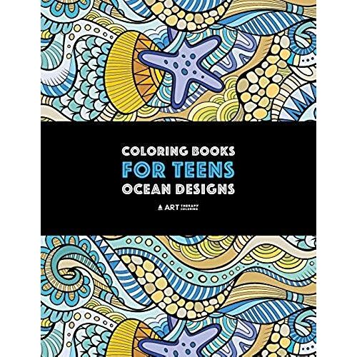 Coloring Books For Teens: Ocean Designs: Zendoodle Sharks, Sea Horses, Fish, Sea Turtles, Crabs, Octopus, Jellyfish, Shells & Swirls; Detailed D