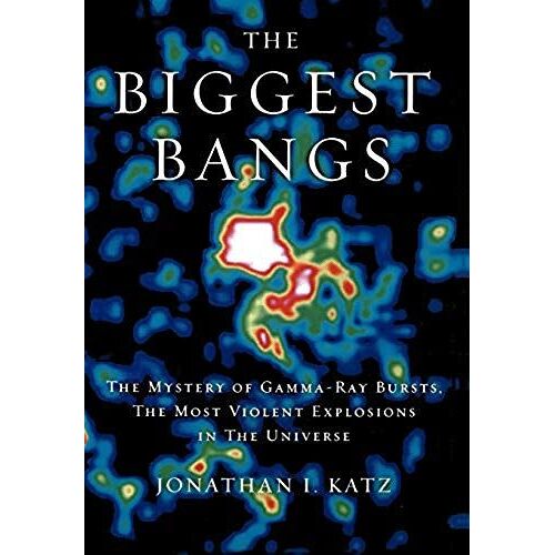The Biggest Bangs