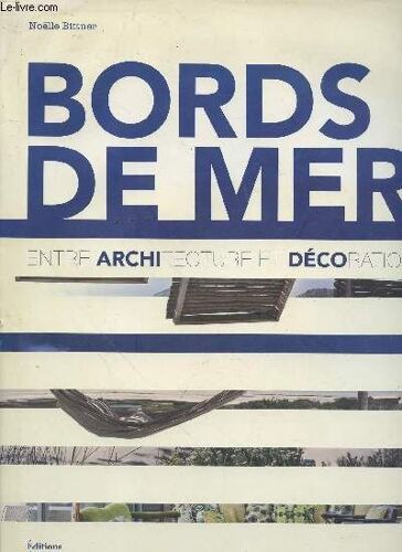 Bords De Mer : Entre Architecture Et Décoration