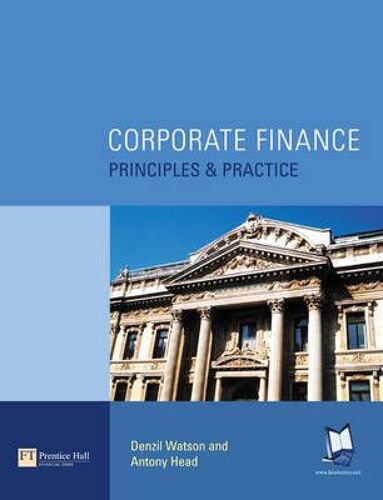 Corporate Finance - Principles & Practice