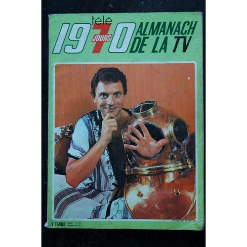Télé 7 Jours Almanach De La Télévision 1970 - Couverture Jacques Martin