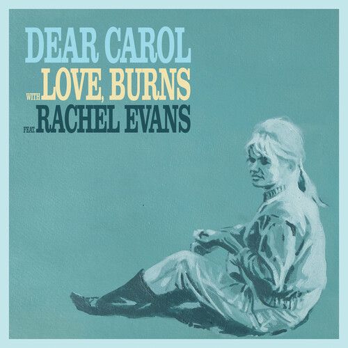 Love Burns - Dear Carol / Drawn Together [7-Inch Single]