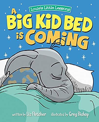 A Big Kid Bed Is Coming