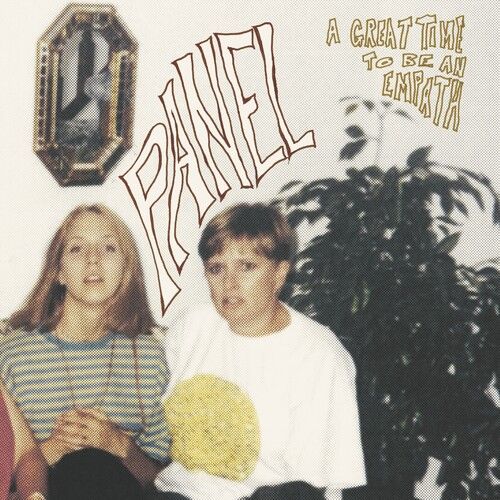 Panel - A Great Time To Be An Empath [Vinyl Lp]