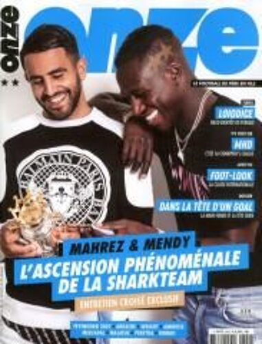 Onze Mondial 320 Mahrez Et Mendy L'ascension Phenomenale De La Sharkteam