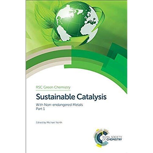 Sustainable Catalysis: With Non-Endangered Metals, Part 1