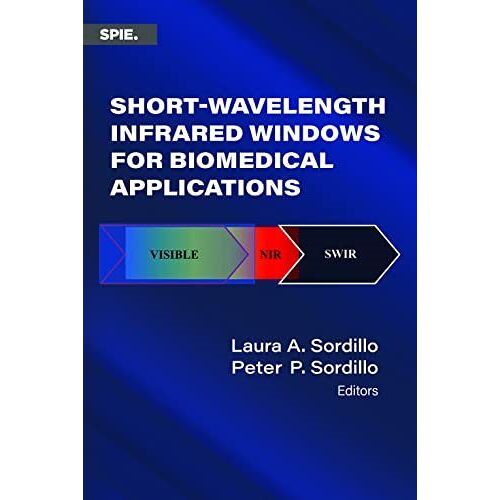 Short-Wavelength Infrared Windows For Biomedical Applications