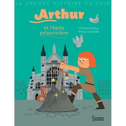 Arthur Et L'épée Prisonnière