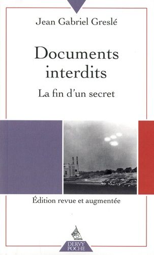 Documents Interdits - La Fin D'un Secret