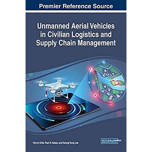 Unmanned Aerial Vehicles In Civilian Logistics And Supply Chain Management