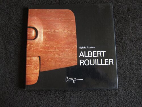 Albert Rouiller - Sylvio Acatos - Sculpteur - Édition Abc Verlag Zurich - 1985