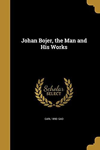 Johan Bojer The Man & His Work