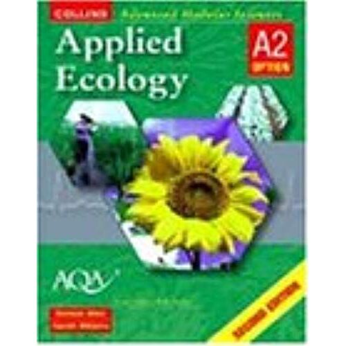 Applied Ecology - A2 (Collins Advanced Modular Sciences)