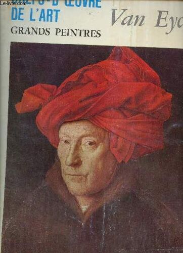 Chefs D Oeuvre De L Art Grands Peintres - Van Eyck.