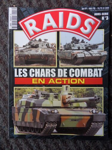 Raids Hors Serie N°3-Les Chars De Combat En Action
