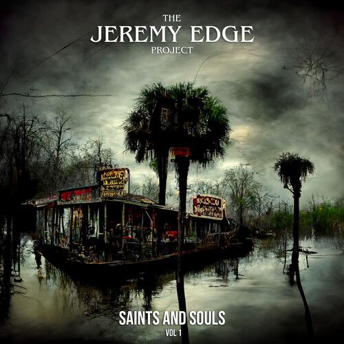 Jeremy Edge - Saints And Souls, Vol. 1 [Compact Discs]
