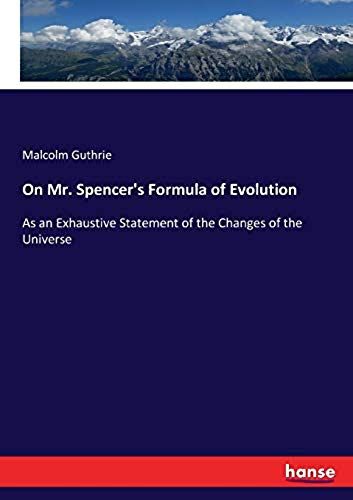 On Mr. Spencer's Formula Of Evolution