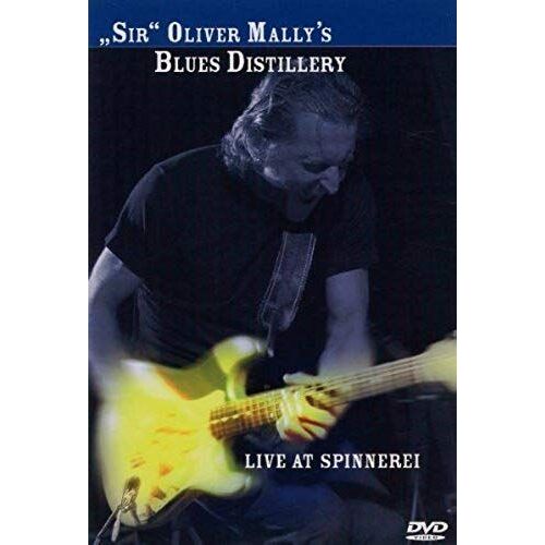 Sir Oliver Mally's Blues Disti Live At Spinnerei