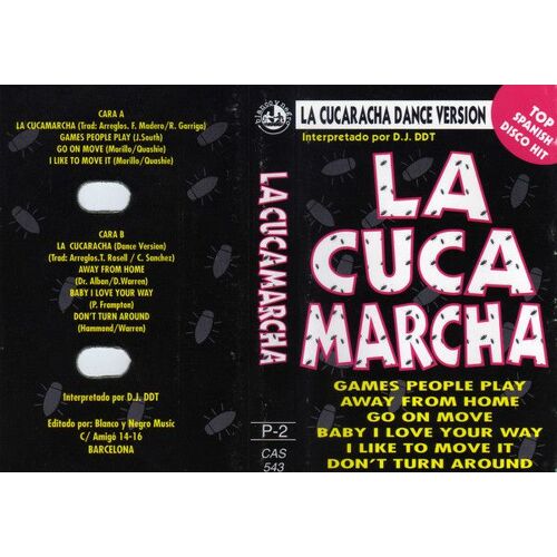 La Cucamarcha - D.J .Ddt - Edition Blanco Y Negro - Import Spain - Lot De Une Cassette K 7 Audio - 10 Titres