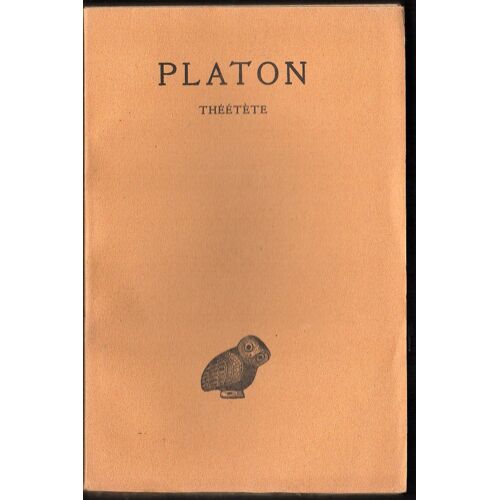 Platon - 2e Partie Théétète - Les Belles Lettres 1924 - Tome 8