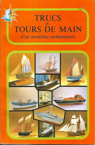 Trucs Et Tours De Mains D'un Modéliste Professionnel