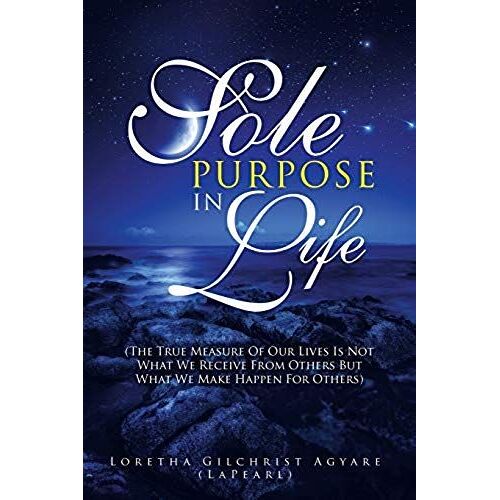 Sole Purpose In Life