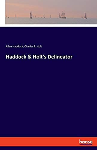 Haddock & Holt's Delineator