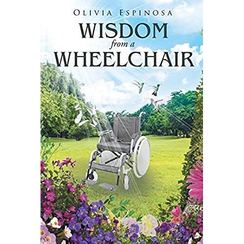 Wisdom From A Wheelchair