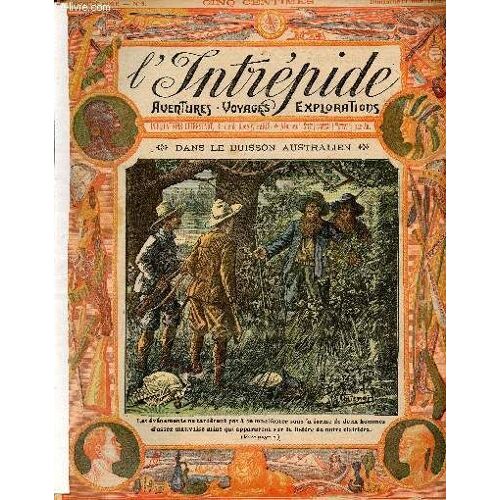 L Intrépide - N° 5 - 19 Juin 1910 - Dans Le Buisson Australien Par Maxime Sevestre