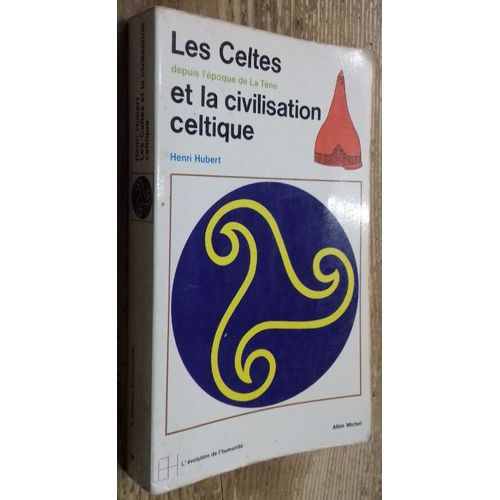 Les Celtes Et La Civilisation Celtique