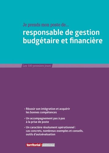 Je Prends Mon Poste De Responsable De Gestion Budgétaire Et Financière