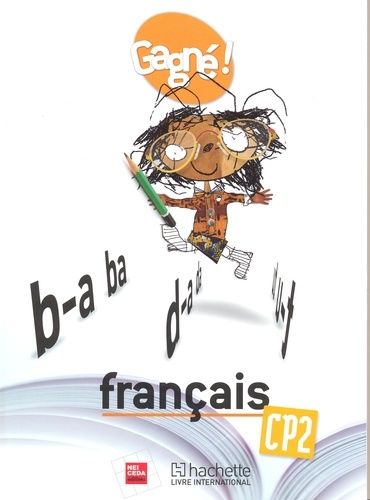 Français Cp2 Gagné ! - Livre De L'élève