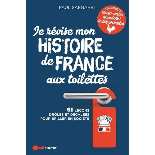 Je Révise Mon Histoire De France Aux Toilettes