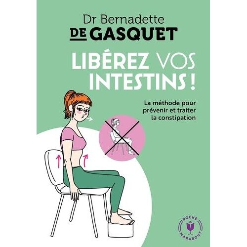 Libérez Vos Intestins !