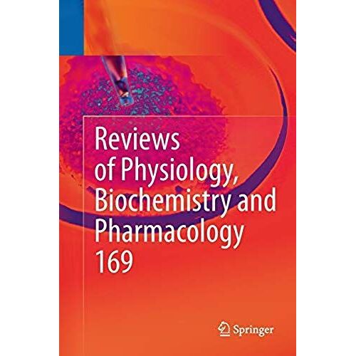 Reviews Of Physiology, Biochemistry And Pharmacology Vol. 169