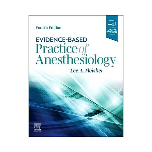 Evidence-Based Practice Of Anesthesiology