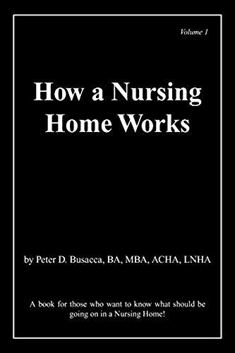 How A Nursing Home Works