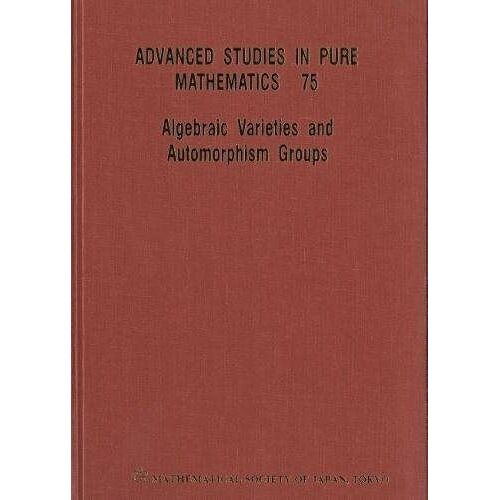 Algebraic Varieties And Automorphism Groups