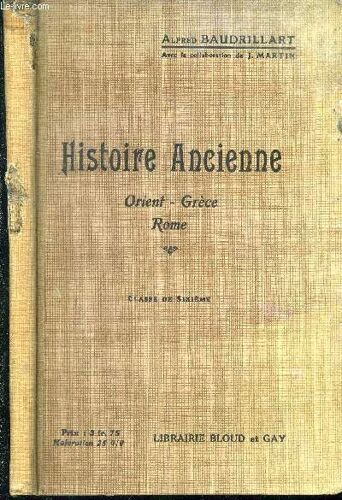 Histoire Ancienne. Orient-Grèce-Rome