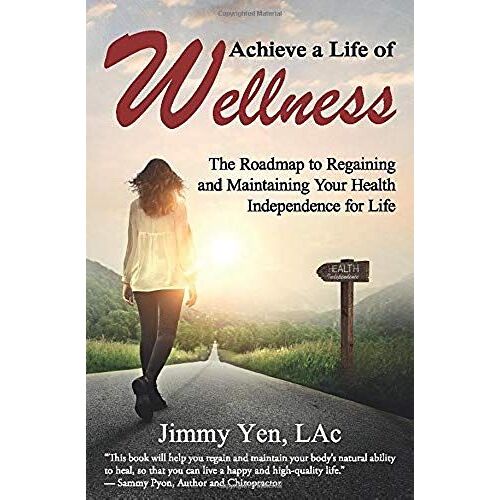 Achieve A Life Of Wellness