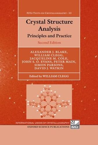 Crystal Structure Analysis: Principles And Practice